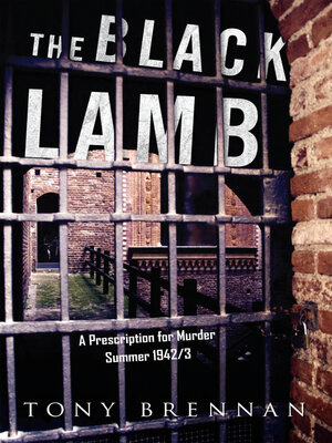 cover image of The Black Lamb: a Prescription for Murder, Summer 1942/3